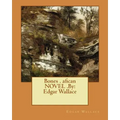 Bones . afican NOVEL .By: Edgar Wallace