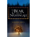 The Bear and the Nightingale