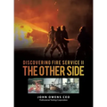 Discovering Fire Service II The Other Side