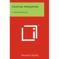 Celestial Navigation: A Problem Manual