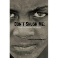Don't Shush Me: Bedtime Stories for Adults: Tuskegee Experiments