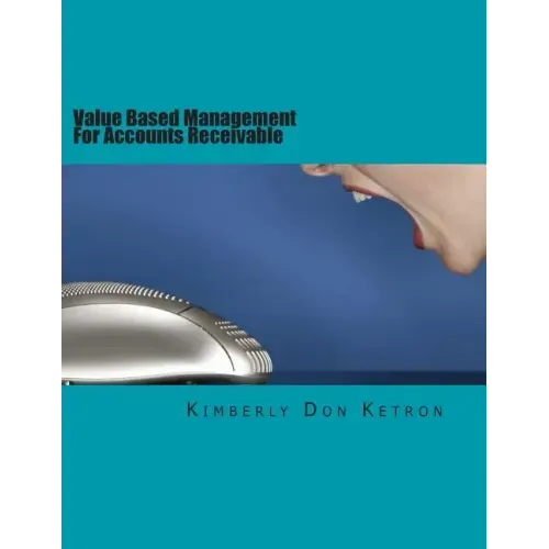 Value Based Management For Accounts Receivable