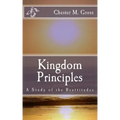 Kingdom Principles: A Study of the Beattitudes