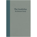 The Goodriches: An American Family