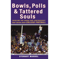 Bowls, Polls, and Tattered Souls: Tackling the Chaos and Controversy That Reign Over College Football