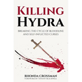Killing Hydra: Breaking the Cycle of Bloodline and Self-Inflicted Curses