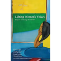 Lifting Women's Voices: Prayers to Change the World