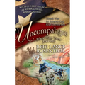 Uncompahgre: Where Water Turns Rock Red (Threads West, an American Saga Book 3)