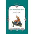 Old French Fairy Tales (Vol. 1)