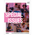 Special Issues, Volume 1: Trauma-Informed Teaching: Cultivating Healing-Centered Ela Classrooms