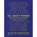 All About Words: Spectacular Sentences