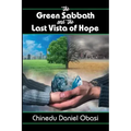 The Green Sabbath and the Last Vista of Hope