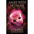 An Elf With No Name