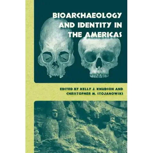 Bioarchaeology and Identity in the Americas