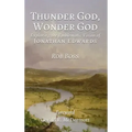 Thunder God, Wonder God: Exploring the Emblematic Vision of Jonathan Edwards