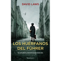 Los Huérfanos del Führer / The Fuhrer's Orphans