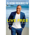 Live Free: Exceed Your Highest Expectations