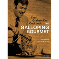 The Graham Kerr Cookbook: By the Galloping Gourmet