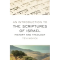 An Introduction to the Scriptures of Israel: History and Theology
