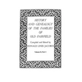 History and Genealogy of the Families of Old Fairfield. in Three Books. Volume II, Part I