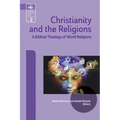 Christianity and the Religions: A Biblical Theology of World Religions