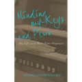 Minding My Keys and Pews: My Life as a Part-Time Organist