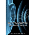 Explosive Eargasms
