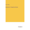 Mechanism in Thought and Morals