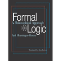 Formal Logic: A Philosophical Approach