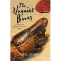 The Unquiet Bones
