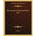 The Arcana or Stock and Share Key