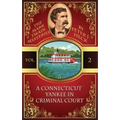 A Connecticut Yankee in Criminal Court: The Mark Twain Mysteries #2