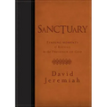 Sanctuary: Finding Moments of Refuge in the Presence of God