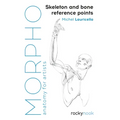 Morpho: Skeleton and Bone Reference Points: Anatomy for Artists