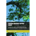 Parental Alienation Survival Coach: Healing, Humor, Heart, Poetry, Prayers, Verses, Self-Care and My 6-Step Program to Be Better, Not Bitter!