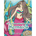 Color By Numbers Adult Coloring Book of Mermaids: An Adult Color By Number Book of Mermaids, Ocean Life, and Water Scenes