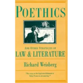 Poethics and Other Strategies of Law and Literature