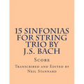 15 Sinfonias for String Trio by J.S. Bach