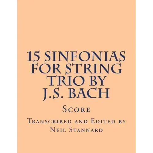 15 Sinfonias for String Trio by J.S. Bach