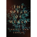 The Speed of Mercy