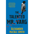 The Talented Mr. Varg: A Detective Varg Novel (2)
