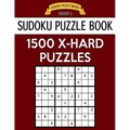 Sudoku Puzzle Book, 1,500 EXTRA HARD Puzzles: Gigantic Bargain Sized Book, No Wasted Puzzles With Only One Level