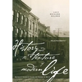 History and the Texture of Modern Life: Selected Essays