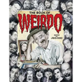 The Book of Weirdo: A Retrospective of R. Crumb's Legendary Humor Comics Anthology