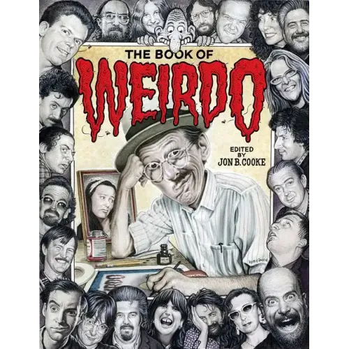 The Book of Weirdo: A Retrospective of R. Crumb's Legendary Humor Comics Anthology