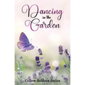 Dancing In The Garden