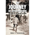 The Journey of Determination: The Story of a Village Boy in Liberia