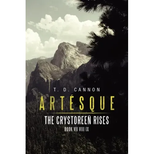 Artésque: The Crystoreeñ Rises