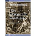 The Melencolia Manifesto