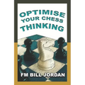 Optimise Your Chess Thinking